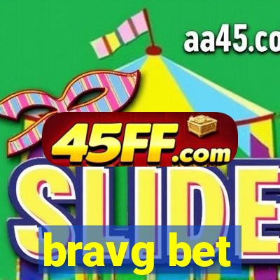 bravg bet